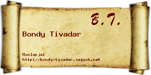 Bondy Tivadar névjegykártya